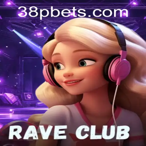 RaveClub: O Novo Sensação do Mundo dos Jogos com 38pbet